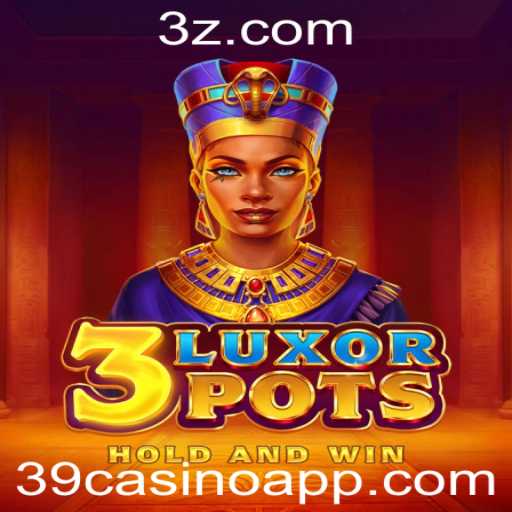 Explorando o Fascinante Mundo de 3LuxorPots: Um Jogo de 39casino
