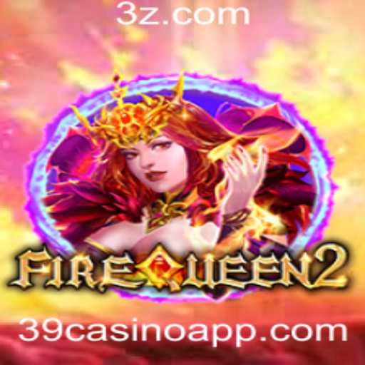 Descubra o Fascinante Mundo do Jogo FireQueen2 no Ambiente 39casino